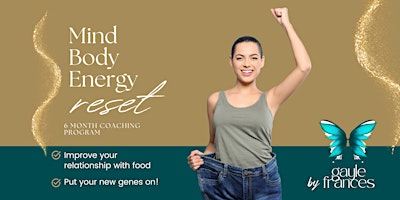 Imagem principal do evento Mind - Body - Energy Reset 6 month Group Coaching Program - Ongoing