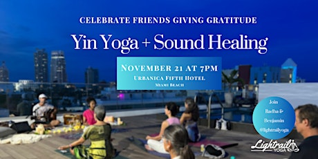 Hauptbild für Yin Yoga and Sound Healing/ Friends Giving Gratitude