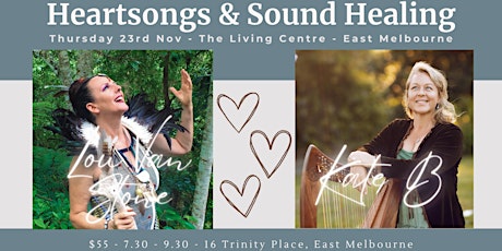HeartSongs and Sound Healing Melbourne with Lou Van Stone and Kate B primary image