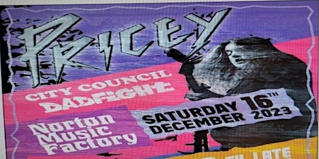 Imagen principal de PRICEY - LIVE AT NORTON MUSIC FACTORY with CITY COUNCIL and  DADFIGHT