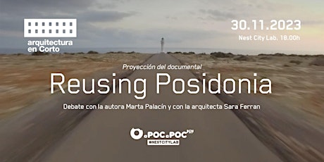 Image principale de Proyección del documental “Reusing Posidonia” en el Nest City Lab Barcelona