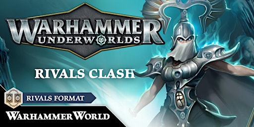 Warhammer World: Underworlds Rivals Clash - May 2024  primärbild