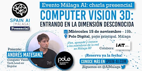Imagen principal de Charla presencial de Málaga AI: Computer Vision 3D + Networking