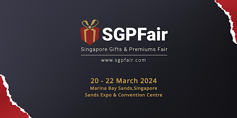 Singapore Gifts & Premium 2024 Tickets, Wed, Mar 20, 2024 at 10:00 AM | Eventbrite