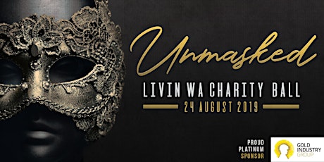  LIVIN WA Unmasked Charity Ball  primary image