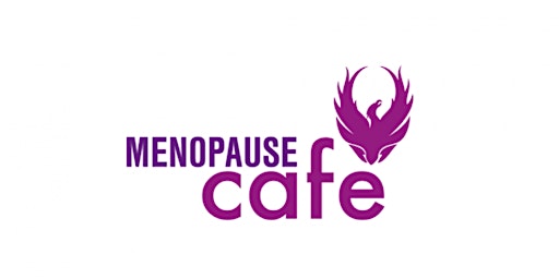 Menopause Cafe - Livingston South - West Lothian primary image