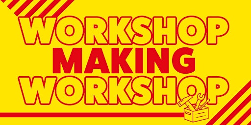 Workshop Making Workshop primary image