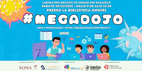 #MegaDojo - by CoderDojo Roma SPQR @Scuola Diffusa primary image