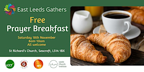 Imagen principal de East Leeds Gathers | Free Prayer Breakfast