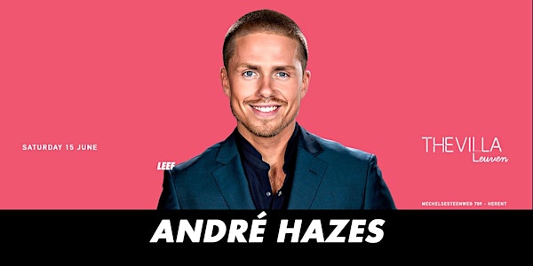 The Villa - Leuven invites Andre Hazes