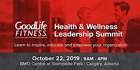 GoodLife Fitness Health & Wellness Leadership Summit: Calgary 2019 primary image