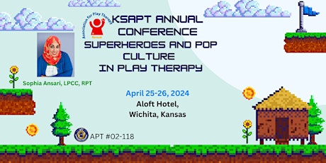 KSAPT 2024 Conference with Sophia Ansari, LPCC, RPT