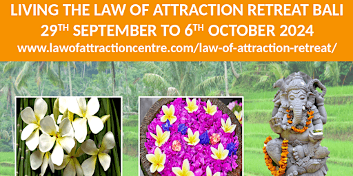 Immagine principale di RETREAT: LIVING THE LAW OF ATTRACTION BALI 