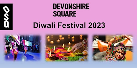 Imagem principal do evento Devonshire Square's Diwali Festival 2023