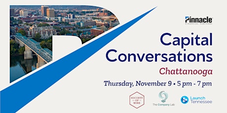 Capital Conversations, hosted by Pinnacle Financial Partners with LaunchTN primary image