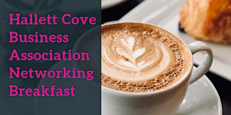 Hallett Cove Business Association Networking Breakfast