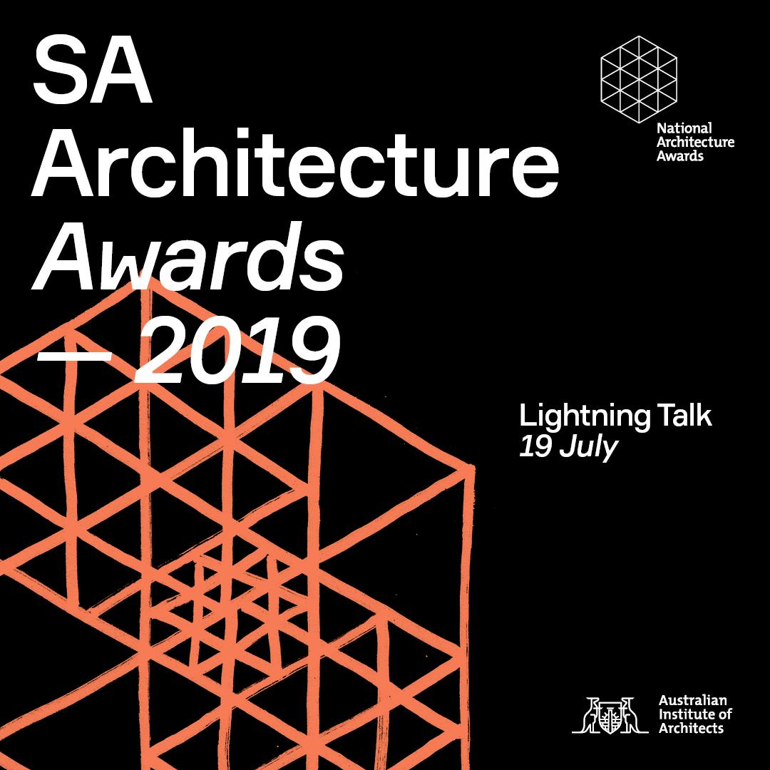 SA Architecture Awards Lightning Talk 2019
