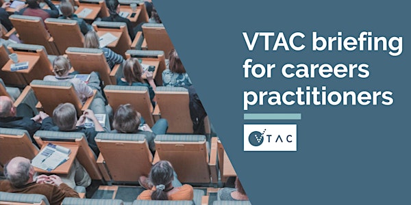 2019 VTAC briefing for careers practitioners - Bairnsdale
