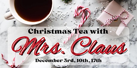 Primaire afbeelding van Christmas Tea with Mrs. Claus