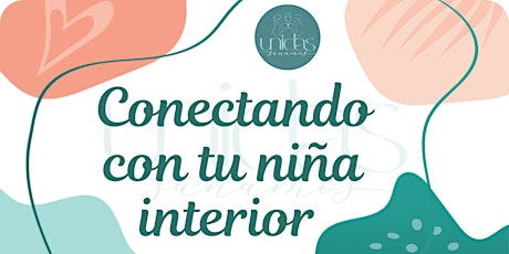Círculo de Mujeres: Conectando Con Tu Niña Interior primary image