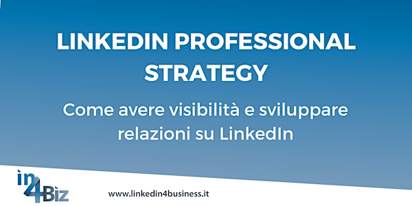 Corso LinkedIn Professional Strategy V edizione 2019