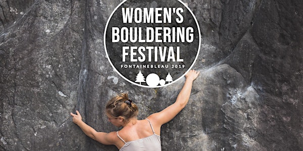 Women's Bouldering Festival 2019 | Fontainebleau