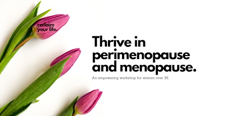 Thriving through Perimenopause and Menopause- June 12th 2019 primary image