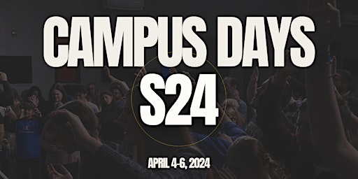 Campus Days Spring 2024 primary image