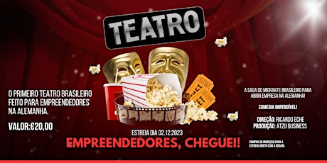 Imagem principal do evento Teatro - Empreendedores, Cheguei!