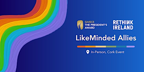 LikeMinded Allies: a Gaisce PAL event for Stand Up Awareness Week primary image