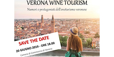 Immagine principale di Verona Wine Tourism - Numeri e protagonisti dell'enoturismo veronese 
