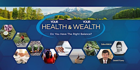 Your Health & Your Wealth: Do You Have The Right Balance? primary image