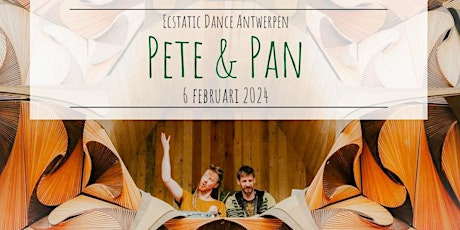 Primaire afbeelding van Ecstatic Dance Antwerpen * Pete & Pan * Special Live Set!