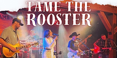 Imagen principal de Tame the Rooster Live at Unihog