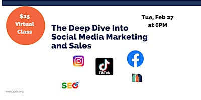 The Deep Dive Into Social Media Marketing and Sales primary image