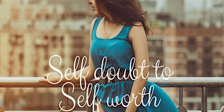 Self Doubt To Self Worth primary image