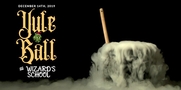 Witches & Wizards School: A Fantastic & Magical Day & Evening of Wizarding Themed School, Dinner & Yule Ball