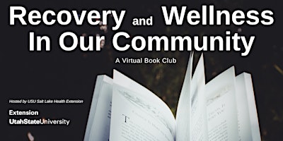 Imagen principal de Recovery and Wellness in Our Community - A Virtual Book Club