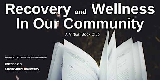 Imagem principal de Recovery and Wellness in Our Community - A Virtual Book Club