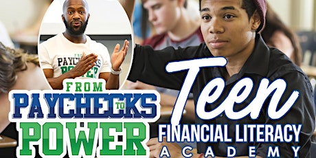 From Paychecks to Power Teen Literacy Academy primary image