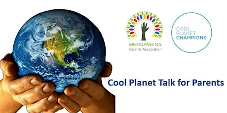 Greenlanes NS Cool Planet Talk for Parents primary image
