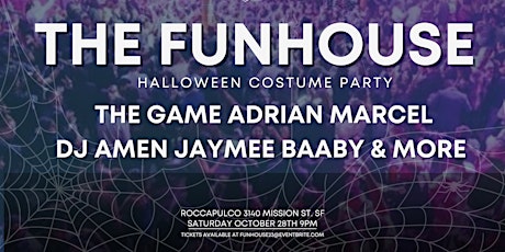 Funhouse Halloween Party, Hosted by the Game, Adrian Marcel, Amen & More! primary image