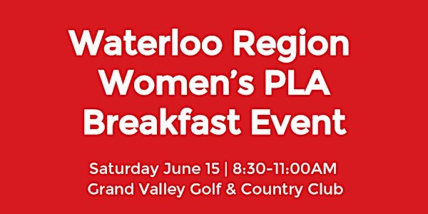 Waterloo Region Women's PLA Breakfast