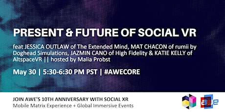 THE PRESENT & FUTURE OF SOCIAL VR PANEL - #AWECORE primary image