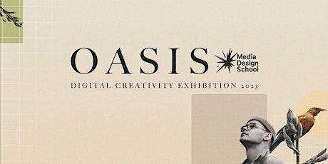 Oasis l Digital Creativity Show primary image