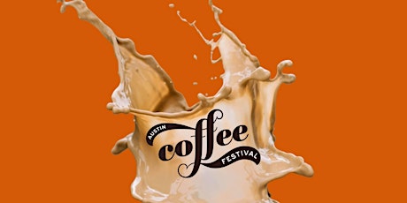 Hauptbild für Austin Coffee Festival