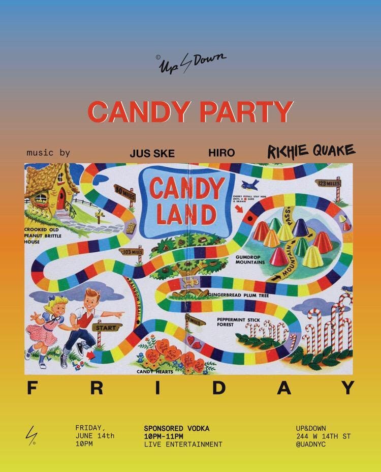 Candy Land at UP & DOWN Friday