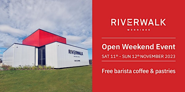 Riverwalk Open Weekend Event- Saturday 11 Nov