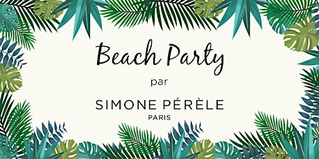 Image principale de Simone Pérèle - Beach Party