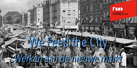 Primaire afbeelding van We Feed the City 2019: werken aan de Nieuwe Markt
